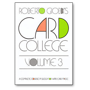 Card College Volume 3 by Roberto Giobbi