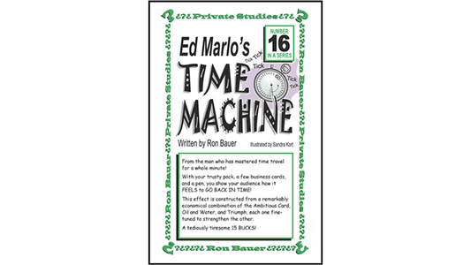 Ron Bauer Series: #16 - Ed Marlo's Time Machine
