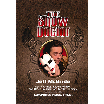 The Show Doctor [Paper Back] by Jeff McBride - Book