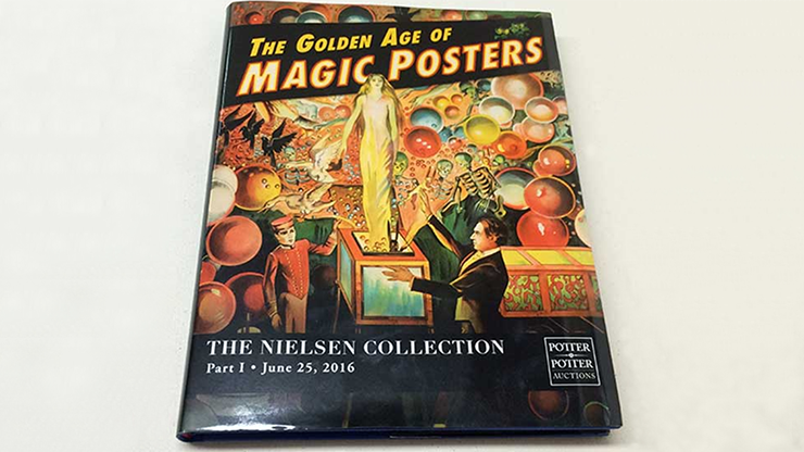 The Golden Age of Magic Posters: The Nielsen Collection Part I - Book