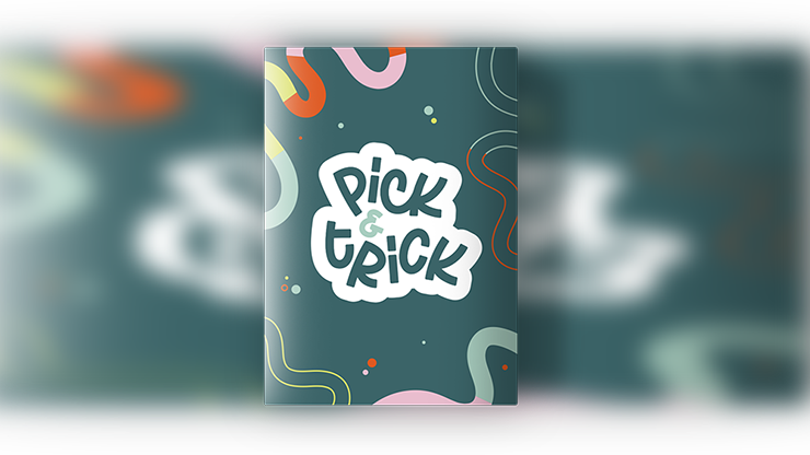 Pick & Trick by Florian Flop