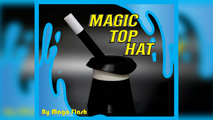 Magic Top Hat by Mago Flash