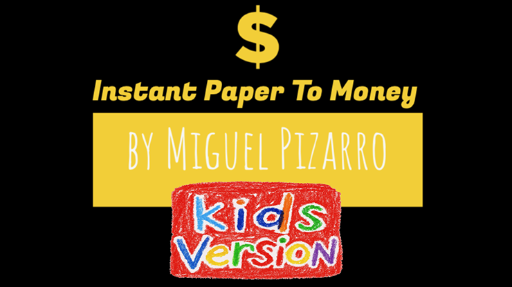 Instant Paper to Money Kid Version (Euro) by Miguel Pizarro and Crazy Jokers