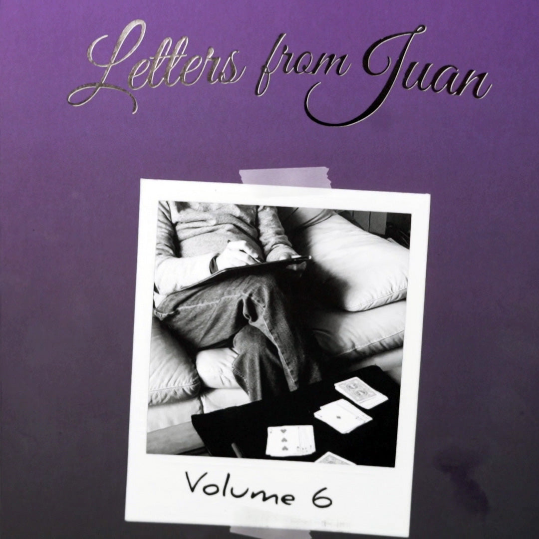 Letters From Juan Volume 6 by Juan Tamariz