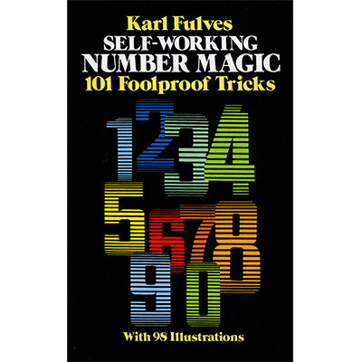 Self Working Number Magic by Karl Fulves