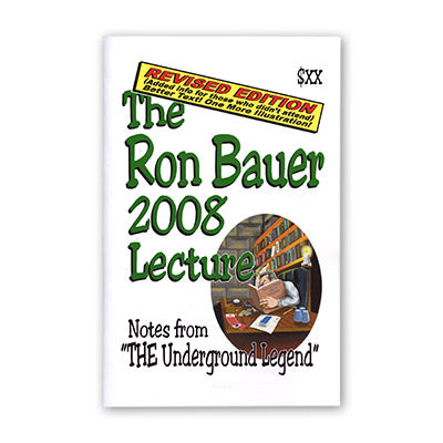 Ron Bauer 2008 Lecture Notes (Revised Edition)