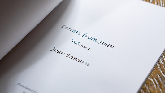 Letters From Juan Volume 1 by Juan Tamariz