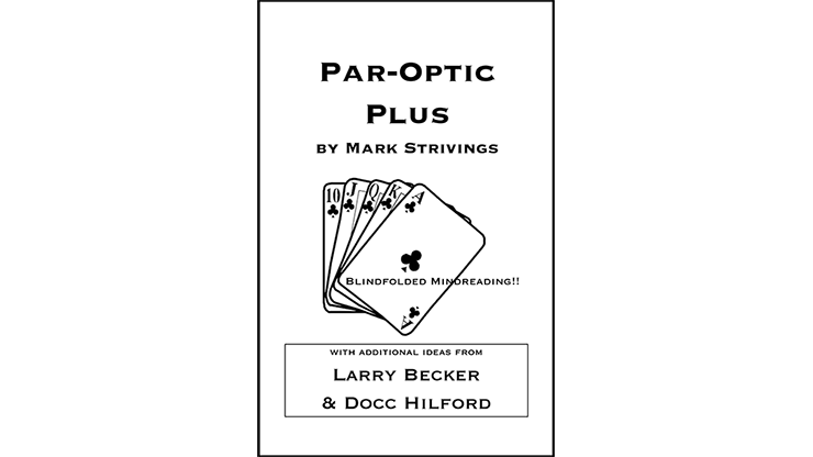 Par-Optic Plus by Mark Strivings with Additional Ideas from Larry Becker and Docc Hilford - Trick