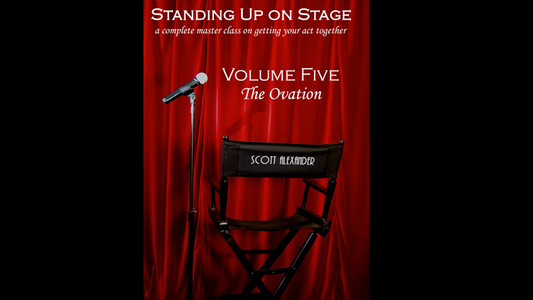 Standing Up On Stage Volume 5 The Ovation by Scott Alexander - DVD