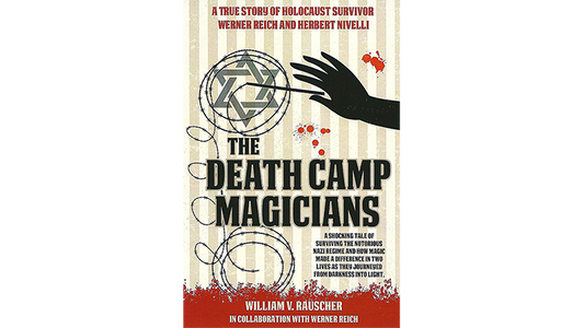 The Death Camp Magician 2nd Edition by William V. Rauscher & Werner Reich - Book