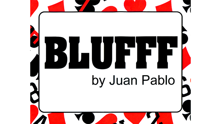 BLUFFF (Chinese Characters to Happy Birthday) by Juan Pablo Magic