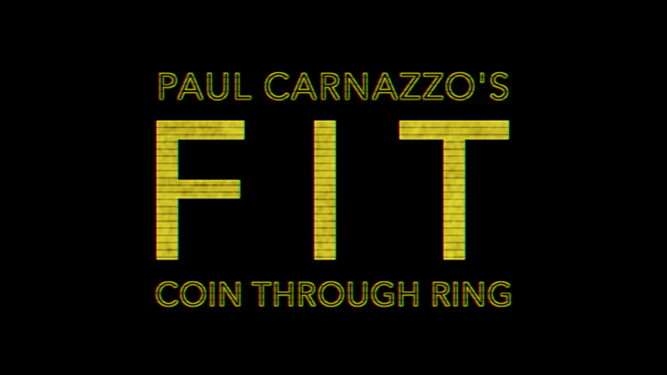 FIT (Gimmicks and Online Instructions) by Paul Carnazzo - Trick