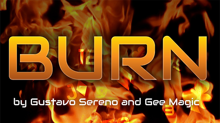 BURN by Gustavo Sereno and Gee Magic - Trick