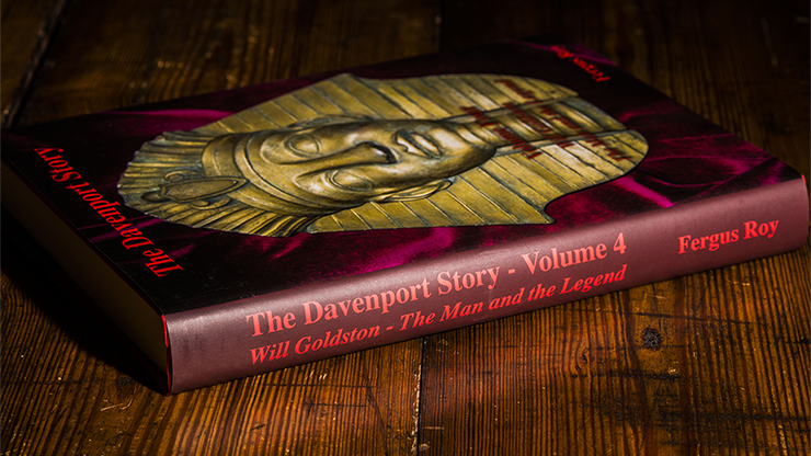 The Davenport Story Volume 4 Will Goldston The Man and the Legend by Fergus Roy - Book