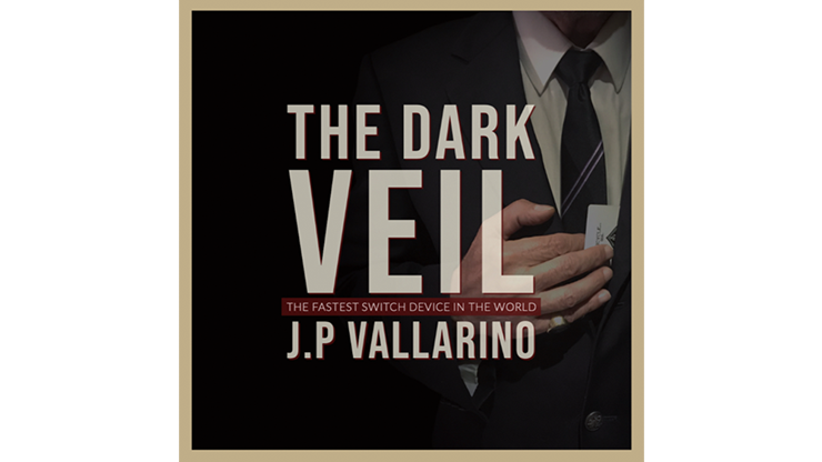 THE DARK VEIL (Gimmicks and Online Instructions) by Jean-Pierre Vallarino - Trick