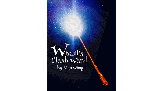 Wizards Flash Wand by Alan Wong - Trick