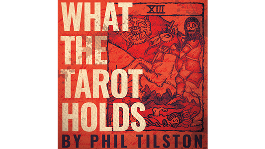 What the Tarot Holds (Gimmicks and Online Instructions) by Phil Tilson - Trick