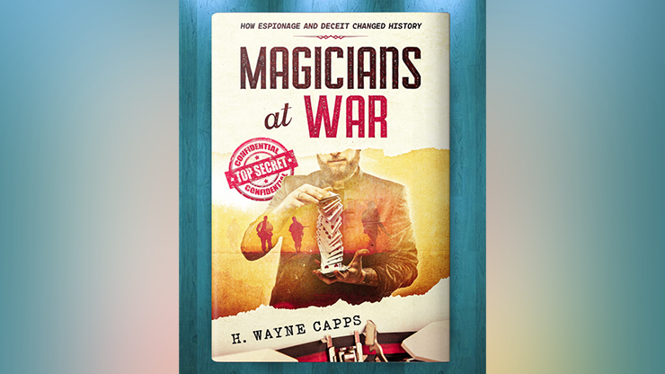 Magicians at War by H. Wayne Capps - Book