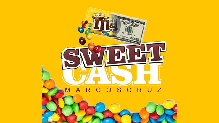 Sweet Cash by Marcos Cruz - Trick