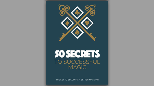 50 Secrets to Successful Magic - Book