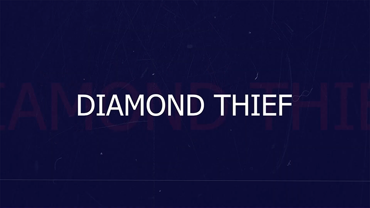 The Diamond Thief (Blue) - Sirus Magic & The Premium Magic Store