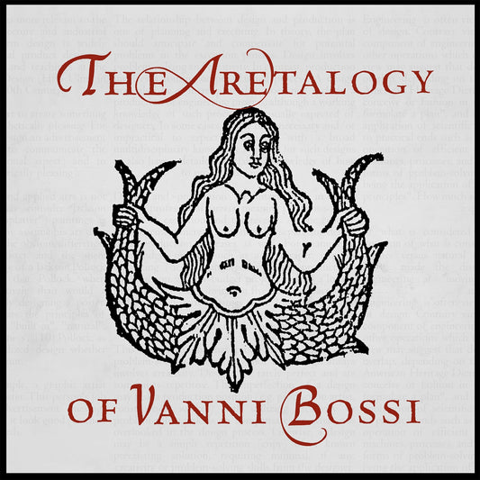 The Aretalogy of Vanni Bossi by Stephen Minch