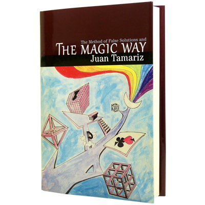 The Magic Way by Juan Tamariz and Hermetic Press