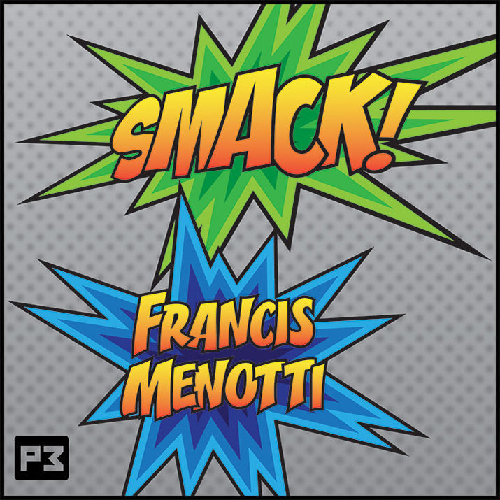 Smack by Francis Menotti