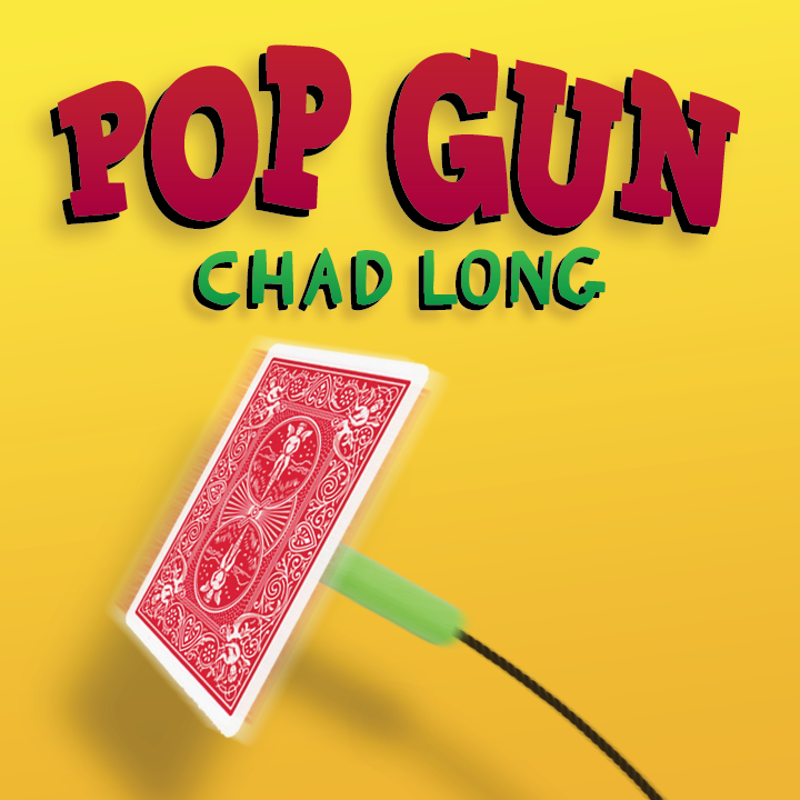 Pop Gun by Chad Long